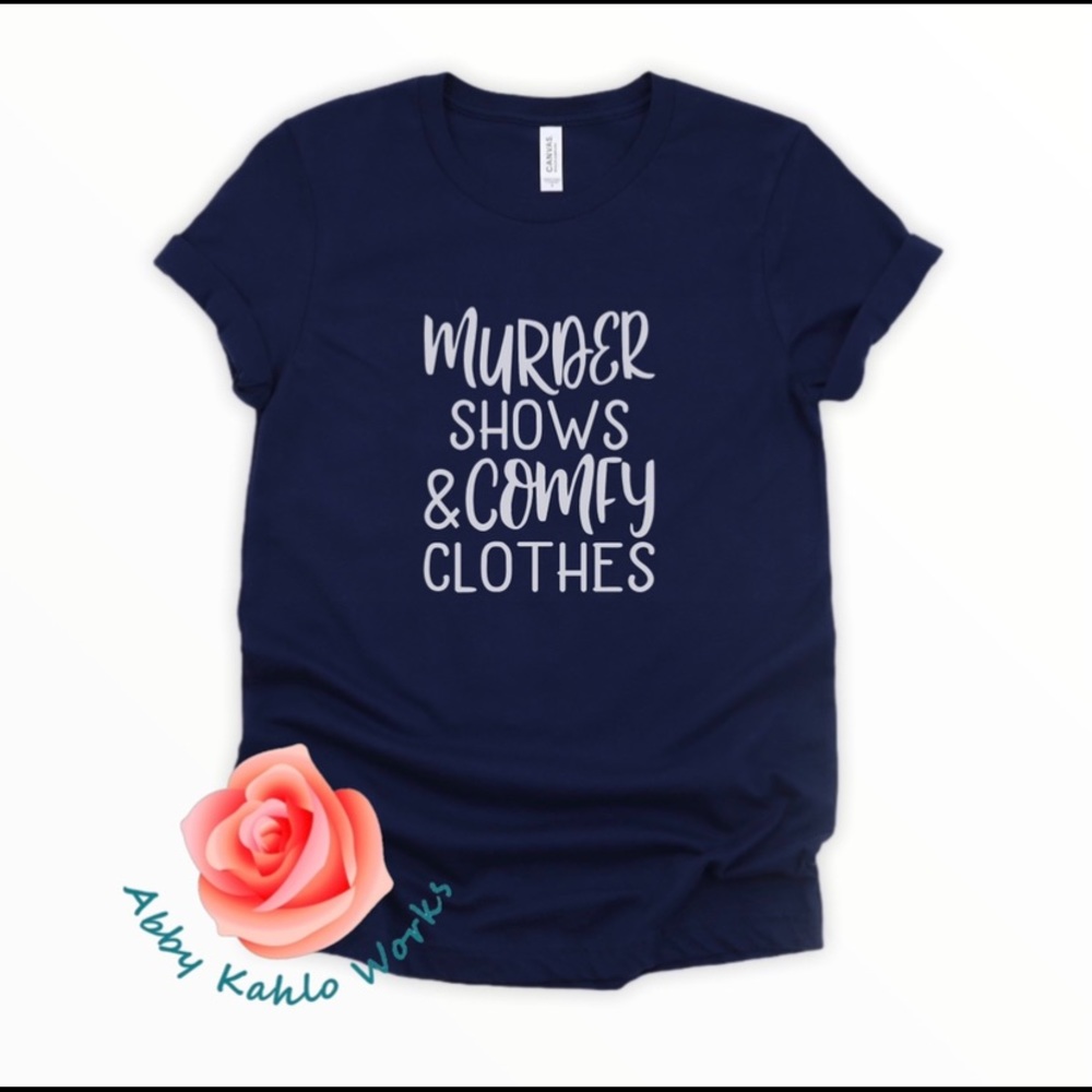 Murder Shows & Comfy Clothes Unisex Shirt